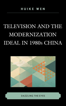 Television and the Modernization Ideal in 1980s