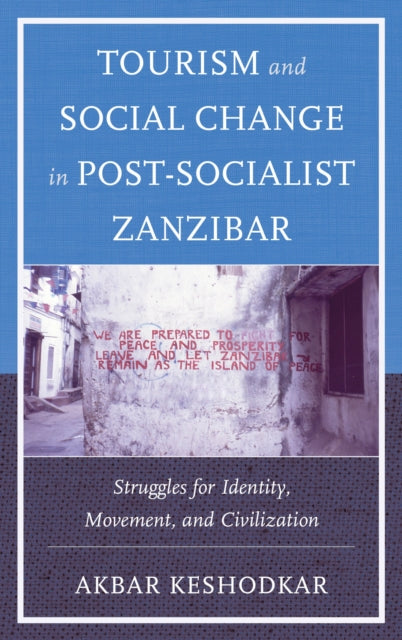 Tourism and Social Change in PostSocialist