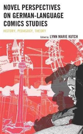 Novel Perspectives on GermanLanguage Comics