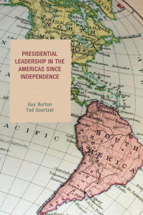 Presidential Leadership in the Americas since