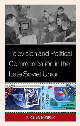 Television and Political Communication in the