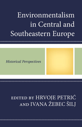 Environmentalism in Central and Southeastern