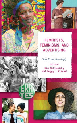 Feminists Feminisms and Advertising