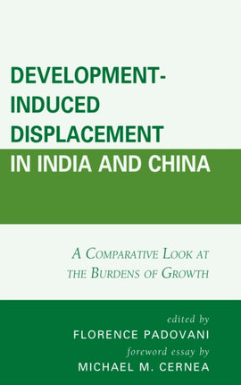 DevelopmentInduced Displacement in India and