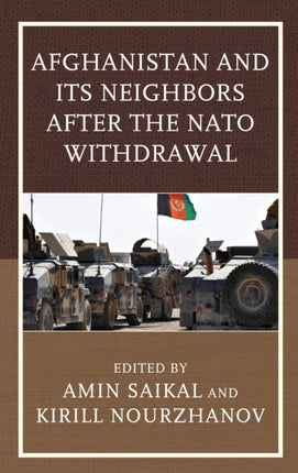 Afghanistan and Its Neighbors after the NATO