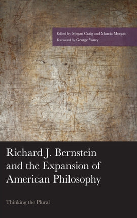 Richard J. Bernstein and the Expansion of