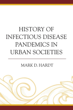 History of Infectious Disease Pandemics in Urban