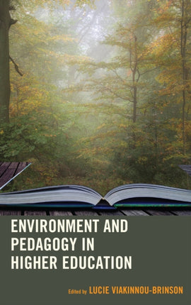 Environment and Pedagogy in Higher Education