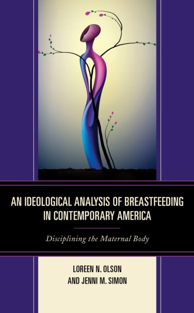 An Ideological Analysis of Breastfeeding in