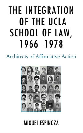 The Integration of the UCLA School of Law