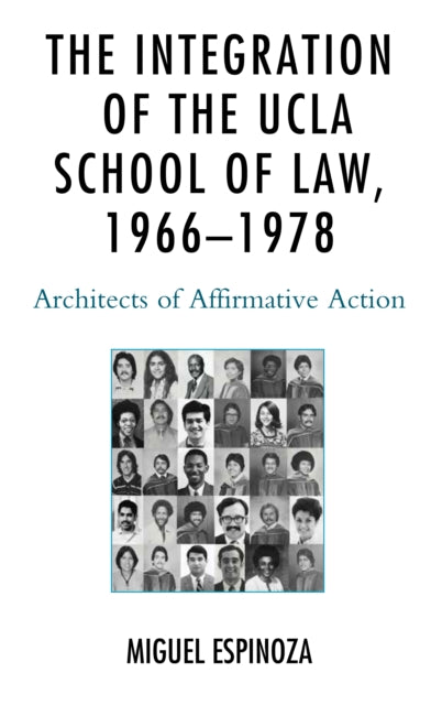 The Integration of the UCLA School of Law