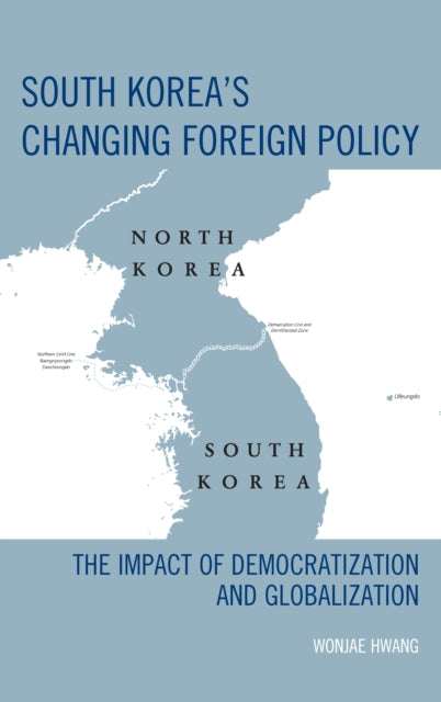 South Koreas Changing Foreign Policy