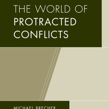 The World of Protracted Conflicts