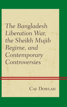 The Bangladesh Liberation War the Sheikh Mujib
