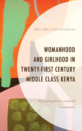 Womanhood and Girlhood in TwentyFirst Century