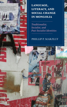 Language Literacy and Social Change in Mongolia