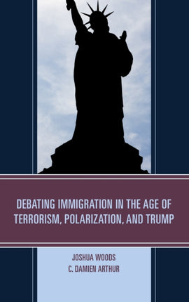 Debating Immigration in the Age of Terrorism