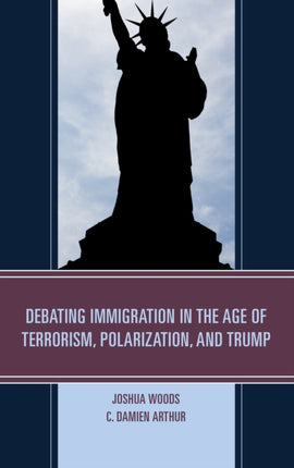 Debating Immigration in the Age of Terrorism