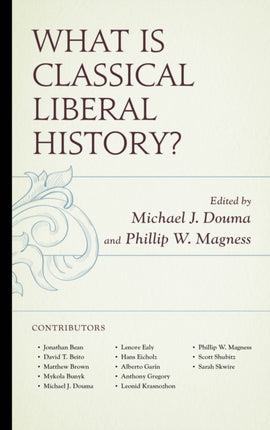 What Is Classical Liberal History