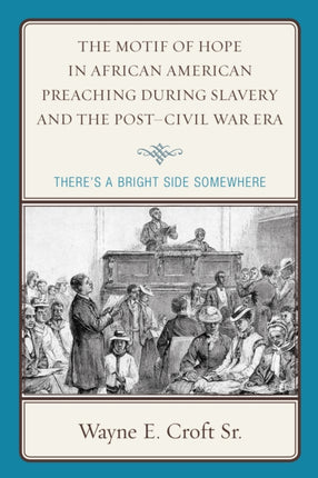 The Motif of Hope in African American Preaching