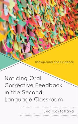 Noticing Oral Corrective Feedback in the Second