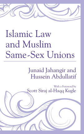 Islamic Law and Muslim SameSex Unions