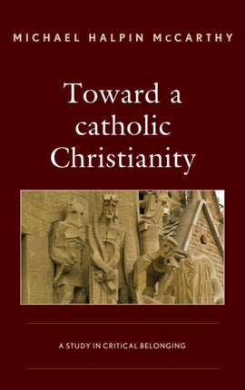 Toward a catholic Christianity