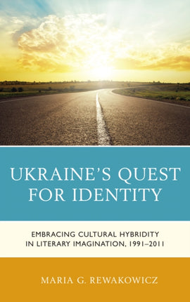 Ukraines Quest for Identity