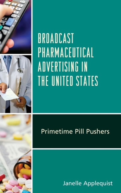 Broadcast Pharmaceutical Advertising in the