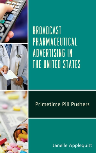 Broadcast Pharmaceutical Advertising in the