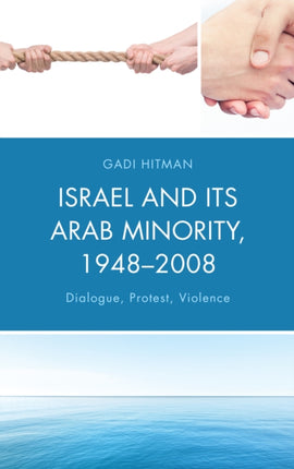 Israel and Its Arab Minority 19482008