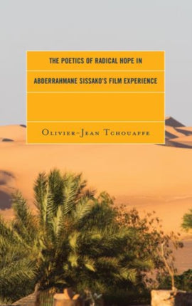 The Poetics of Radical Hope in Abderrahmane
