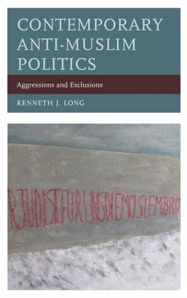 Contemporary AntiMuslim Politics