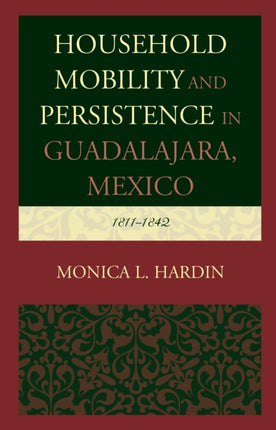 Household Mobility and Persistence in Guadalajara