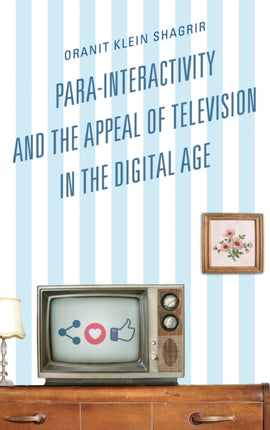 ParaInteractivity and the Appeal of Television in