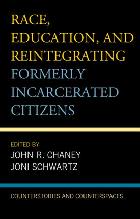 Race Education and Reintegrating Formerly