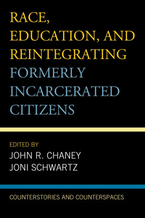 Race Education and Reintegrating Formerly
