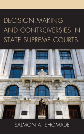Decision Making and Controversies in State