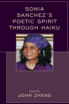 Sonia Sanchezs Poetic Spirit through Haiku