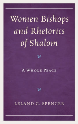Women Bishops and Rhetorics of Shalom