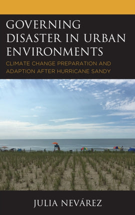 Governing Disaster in Urban Environments
