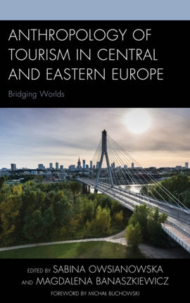 Anthropology of Tourism in Central and Eastern