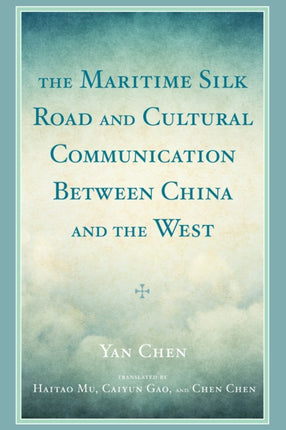 The Maritime Silk Road and Cultural Communication