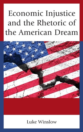 Economic Injustice and the Rhetoric of the