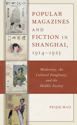 Popular Magazines and Fiction in Shanghai