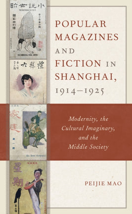 Popular Magazines and Fiction in Shanghai