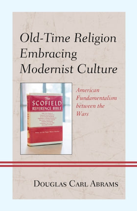 OldTime Religion Embracing Modernist Culture