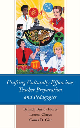 Crafting Culturally Efficacious Teacher