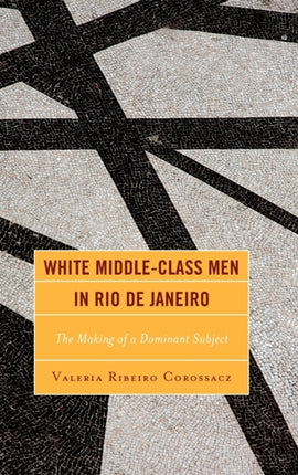 White MiddleClass Men in Rio de Janeiro