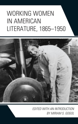 Working Women in American Literature 18651950